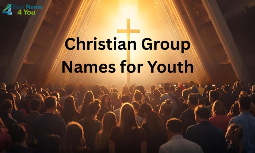 Christian Group Names for Youth (1)