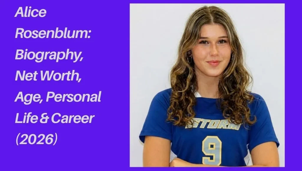 Alice Rosenblum: Biography, Net Worth, Age, Personal Life & Career (2026)