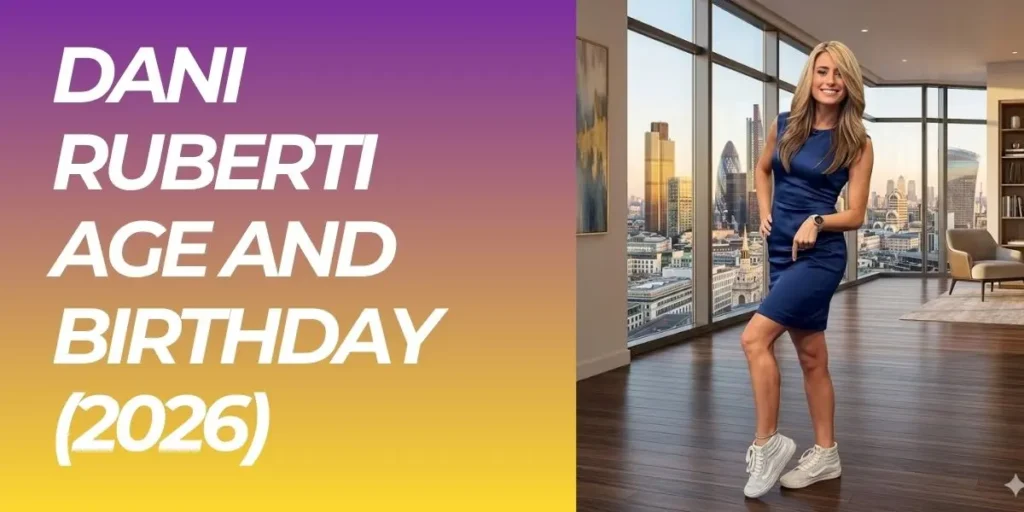 Dani Ruberti Age and Birthday (2026)